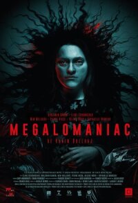 Постер к фильму Мегаломаньяк. Реинкарнация смотреть онлайн на киного