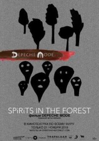 Постер к фильму Depeche Mode: Spirits in the Forest смотреть онлайн на киного