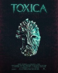 Постер к фильму Токсика смотреть онлайн на киного