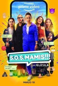 Постер к фильму S.O.S. Mamis смотреть онлайн на киного