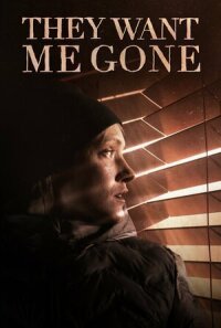 Постер к фильму They Want Me Gone смотреть онлайн на киного