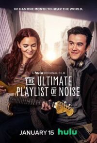 Постер к фильму The Ultimate Playlist of Noise смотреть онлайн на киного