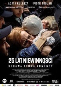 Постер к фильму 25 лет невиновности. Дело Томка Коменды смотреть онлайн на киного