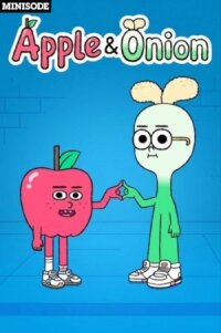 Постер к фильму Apple & Onion: Minisode смотреть онлайн на киного