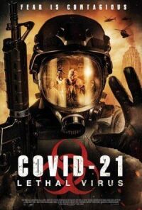 Постер к фильму COVID-21: Смертоносный вирус смотреть онлайн на киного
