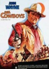 Постер к фильму Ковбои (1972) смотреть онлайн на киного