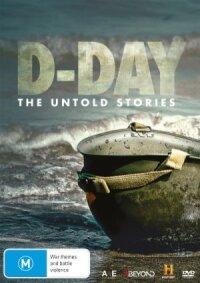 Постер к фильму D-Day The Untold Stories смотреть онлайн на киного