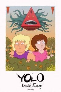 Постер к фильму YOLO: Кристальная фантазия смотреть онлайн на киного