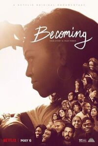 Постер к фильму Becoming: Моя история смотреть онлайн на киного