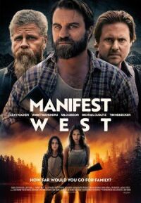 Постер к фильму Манифест Запад смотреть онлайн на киного