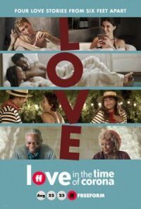 Постер к фильму Love in the Time of Corona смотреть онлайн на киного