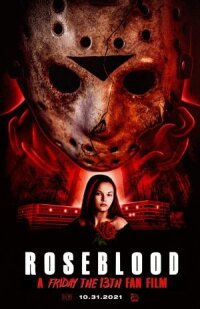 Постер к фильму Пятница 13-е: Кровь Роуз смотреть онлайн на киного