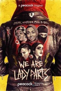 Постер к фильму Мы — Lady Parts смотреть онлайн на киного