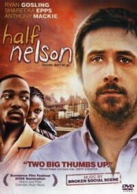 Постер к фильму Полу-Нельсон (2006) смотреть онлайн на киного