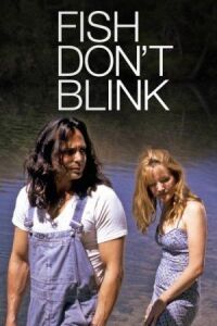 Постер к фильму Рыба не моргает (2002) смотреть онлайн на киного