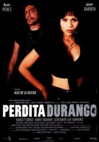 Постер к фильму Пердита Дуранго (1997) смотреть онлайн на киного