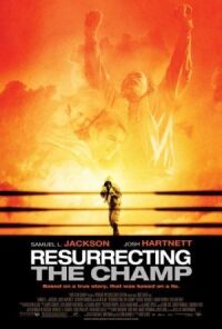 Постер к фильму Воскрешая чемпиона (2007) смотреть онлайн на киного