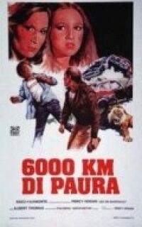Постер к фильму 6000 километров страха смотреть онлайн на киного
