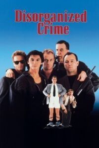 Постер к фильму Дезорганизованная преступность (1989) смотреть онлайн на киного