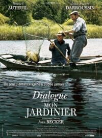 Постер к фильму Диалог с моим садовником (2007) смотреть онлайн на киного
