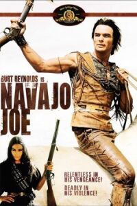 Постер к фильму Навахо Джо (1966) смотреть онлайн на киного