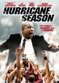 Постер к фильму Сезон ураганов (2009) смотреть онлайн на киного