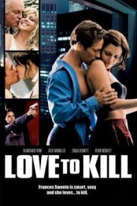 Постер к фильму Любовь к убийству (2008) смотреть онлайн на киного