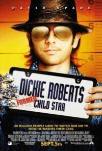 Постер к фильму Дикки Робертс: Звездный ребенок (2003) смотреть онлайн на киного