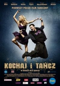 Постер к фильму Люби и танцуй смотреть онлайн на киного