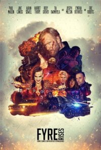 Постер к фильму Восстание Файра смотреть онлайн на киного