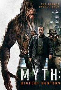 Постер к фильму Миф: охотники на бигфута смотреть онлайн на киного