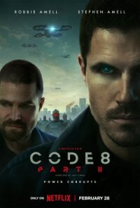 Постер к фильму Код 8: Часть 2 смотреть онлайн на киного