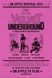 Постер к фильму История The Velvet Underground (2021) смотреть онлайн на киного
