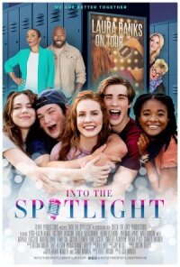 Постер к фильму Into the Spotlight смотреть онлайн на киного