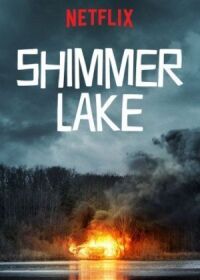 Постер к фильму Озеро Шиммер (2017) смотреть онлайн на киного