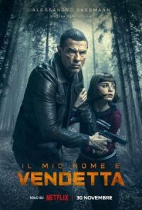 Постер к фильму Меня зовут Месть смотреть онлайн на киного
