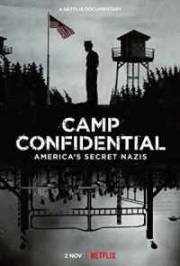 Постер к фильму Секретный лагерь: Пленные нацисты в Америке смотреть онлайн на киного