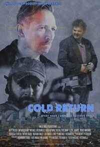 Постер к фильму Холодное возвращение смотреть онлайн на киного