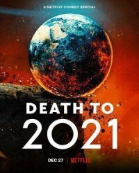 Постер к фильму 2021, тебе конец! смотреть онлайн на киного