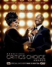 Постер к фильму 27-я ежегодная церемония вручения премии Critics' Choice Awards смотреть онлайн на киного