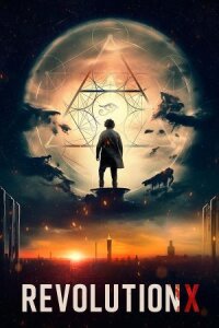 Постер к фильму Революция Икс смотреть онлайн на киного