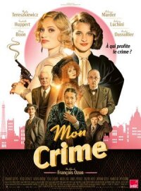 Постер к фильму Моё преступление смотреть онлайн на киного
