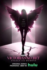 Постер к фильму Victoria's Secret: Ангелы и демоны (2022) смотреть онлайн на киного