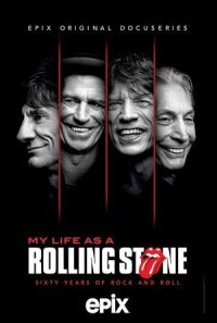 Постер к фильму Моя жизнь в Rolling Stones смотреть онлайн на киного