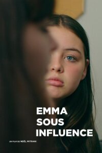 Постер к фильму Emma sous influence смотреть онлайн на киного