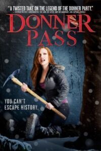 Постер к фильму Ущелье Доннера (2011) смотреть онлайн на киного