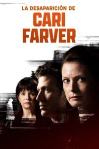 Постер к фильму Исчезновение Кари Фарвер смотреть онлайн на киного