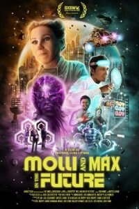 Постер к фильму Молли и Макс в будущем смотреть онлайн на киного