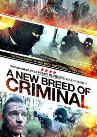 Постер к фильму Новая порода преступников смотреть онлайн на киного