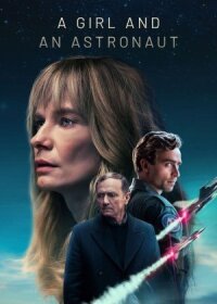 Постер к фильму Девушка и космонавт смотреть онлайн на киного